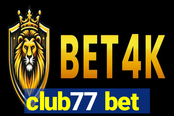 club77 bet